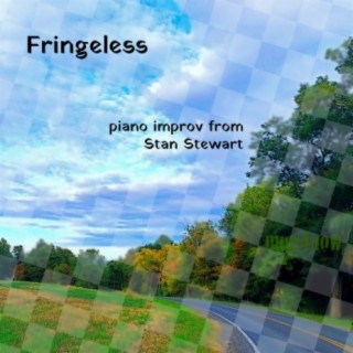 Fringeless (Piano Improv)