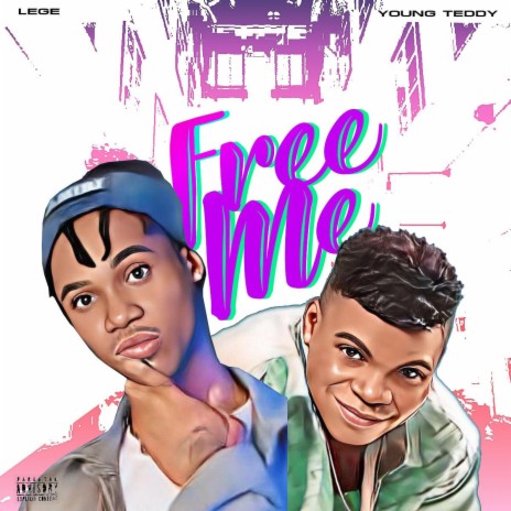 Free Me ft. Young Teddy | Boomplay Music