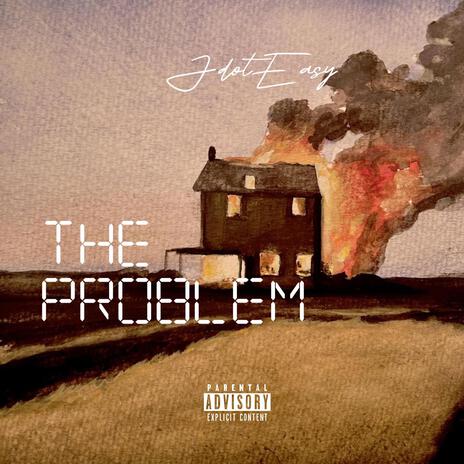 The Problem | Boomplay Music