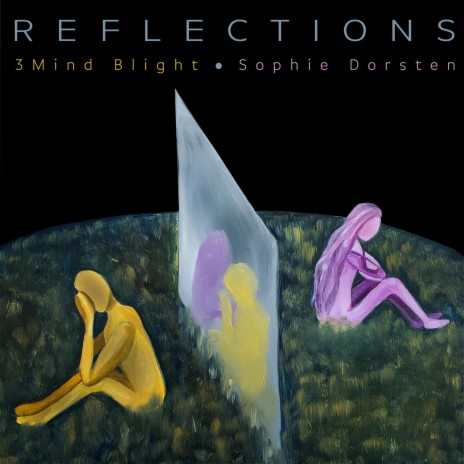 Reflections (feat. Sophie Dorsten)