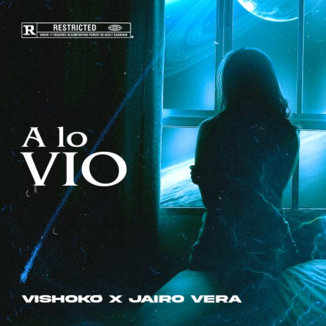 A Lo Vio ft. Vishoko | Boomplay Music