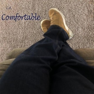 Comfortable