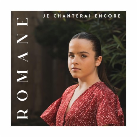 Je chanterai encore | Boomplay Music