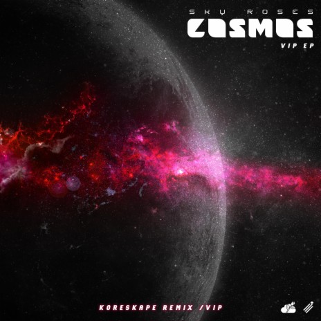 Cosmos (VIP) | Boomplay Music