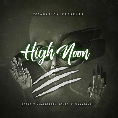 High Noon (feat. Abbas & Khaligraph Jones) 🅴 | Boomplay Music