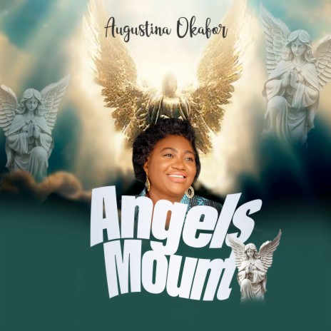 Angels Mount | Boomplay Music