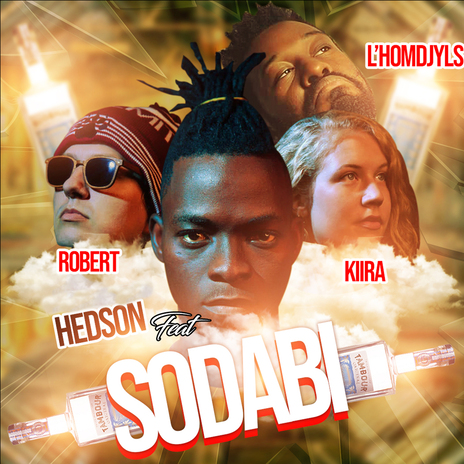 SODABI ft. l'HomDjyls, Kiira & Robert | Boomplay Music