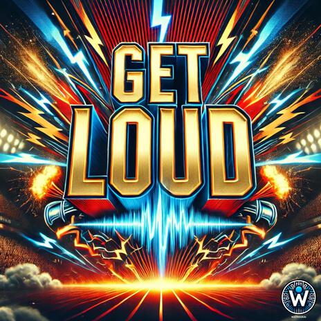 Get Loud | Boomplay Music