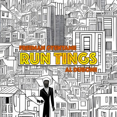 Run Tings ft. Freeman Gyenyame | Boomplay Music