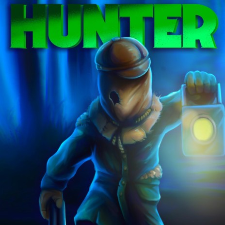 Hunter (Inspired by Little Nightmares 2) | Boomplay Music