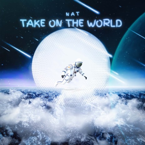 Take on the World | Boomplay Music