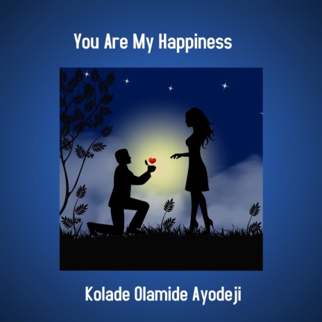 You Are My Happiness | Boomplay Music