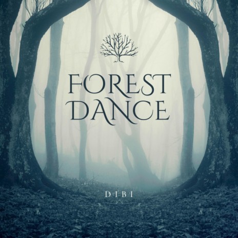 Forest dance | Boomplay Music