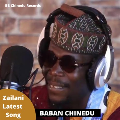 Baban Chinedu (Zailani) | Boomplay Music