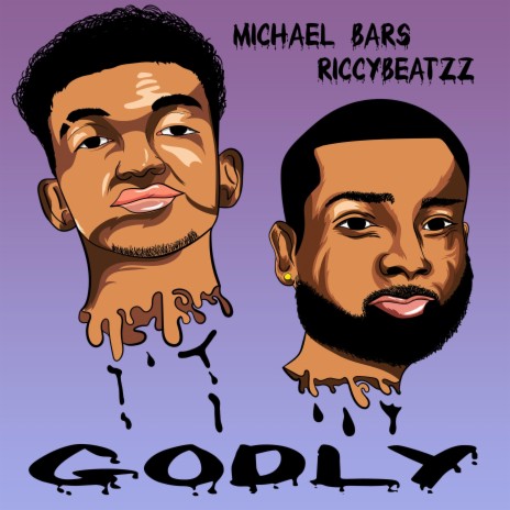 Godly ft. Michael Bars