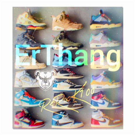 ErThang ft. Short Sleeve | Boomplay Music