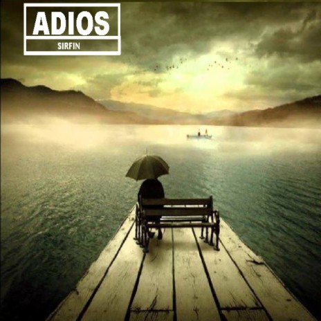 Adios | Boomplay Music