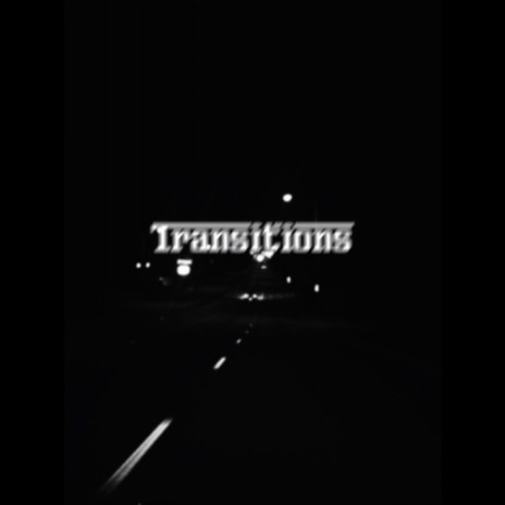 Transitions | Boomplay Music