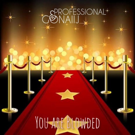 You are blowded 2.0 ft. Gonaiij | Boomplay Music