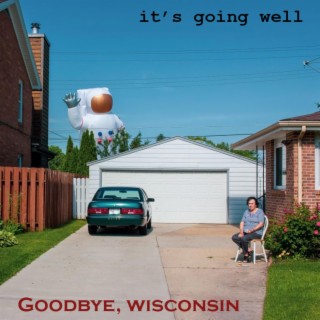 Goodbye, Wisconsin
