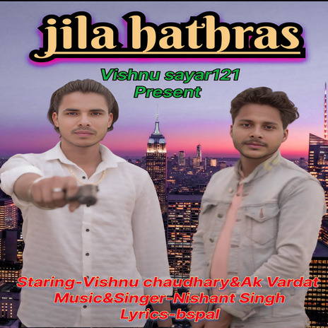 Jila Hathras | Boomplay Music