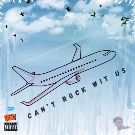 Can't Rock Wit Us | Boomplay Music