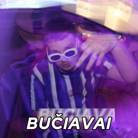 Bučiavai | Boomplay Music