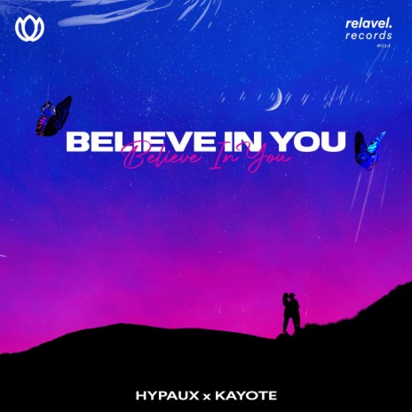 Believe In You ft. Kayote | Boomplay Music