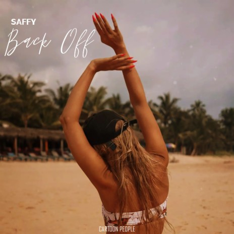 Back Off | Boomplay Music