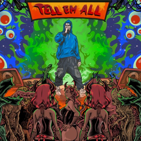 Tell 'Em All ft. Lex the Hex Master & Gibby Stites