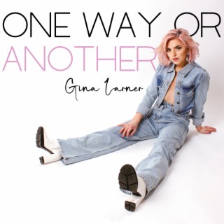 One Way Or Another lyrics | Boomplay Music