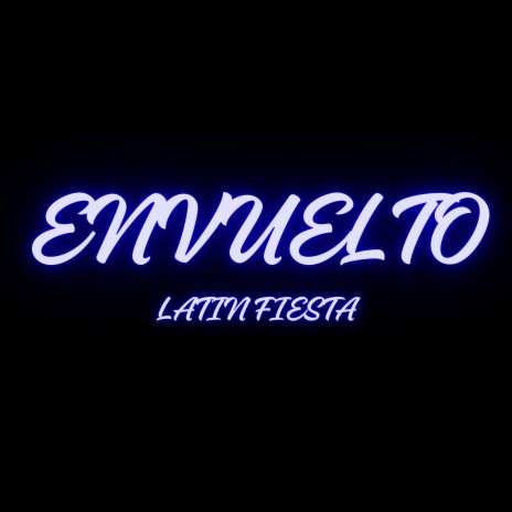 ENVUELTO | Boomplay Music