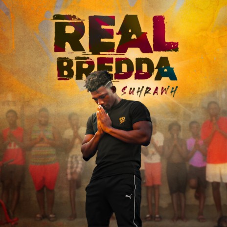 Real Bredda | Boomplay Music