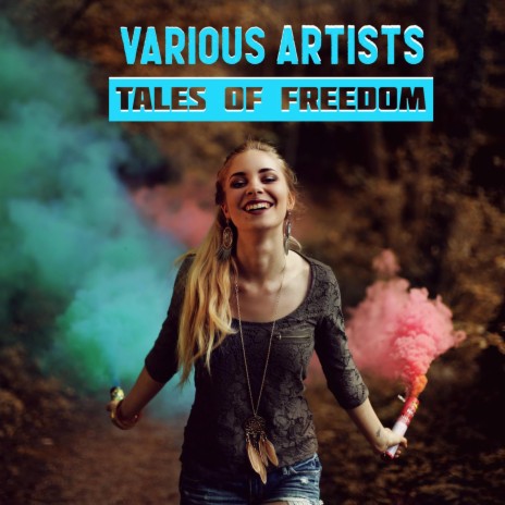 Tales of Freedom | Boomplay Music