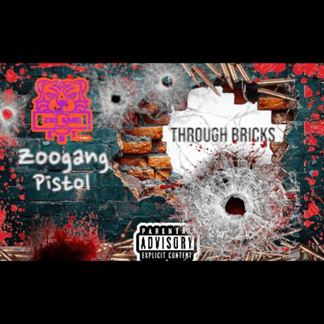 Through Bricks | Boomplay Music