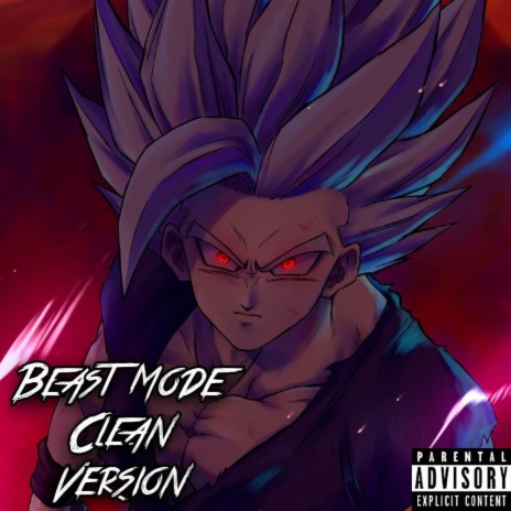 Beast Mode (Clean Version) ft. D.A.N