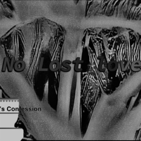 No Lost love (Zach's Confession) | Boomplay Music