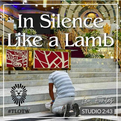 In Silence Like A Lamb | Boomplay Music