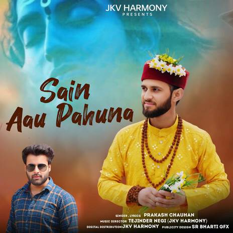 Sain Aau Pahuna | Boomplay Music