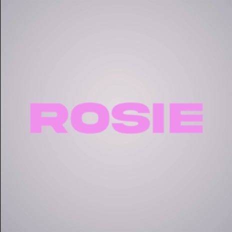 Rosie ft. Ela | Boomplay Music