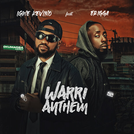 Warri Anthem ft. Erigga | Boomplay Music