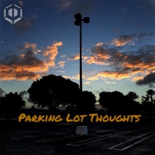 Parking Lot Thoughts