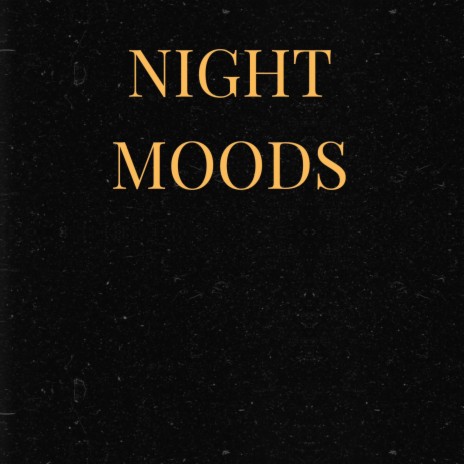 Night Mood Three | Boomplay Music