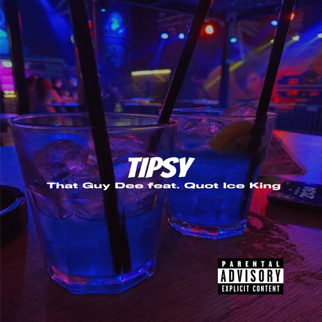 TIPSY ft. Quot Ice King | Boomplay Music