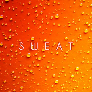 Sweat