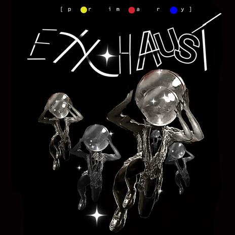 EXXHAUST | Boomplay Music