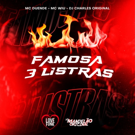 Famosa 3 Listras ft. DJ Charles Original & MC Duende | Boomplay Music