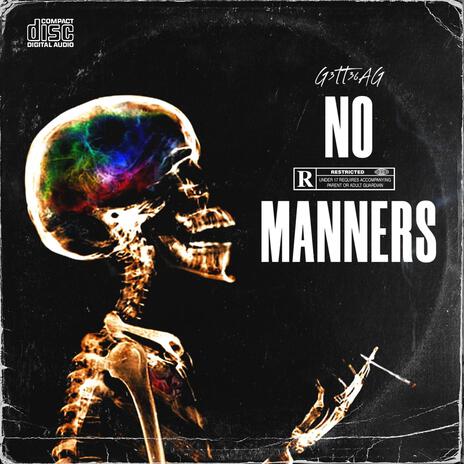 No Manners | Boomplay Music