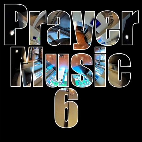 Prayer Music 6