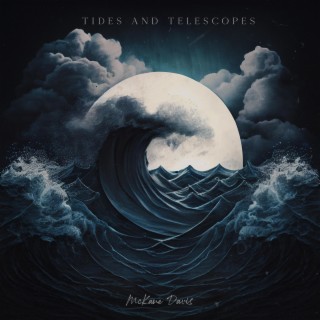 Tides and Telescopes